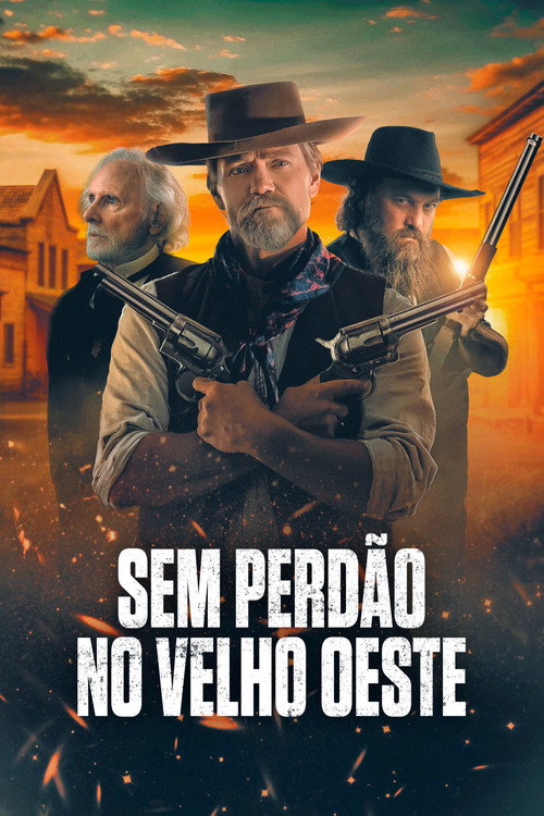 Sem Perdão no Velho Oeste (2025)